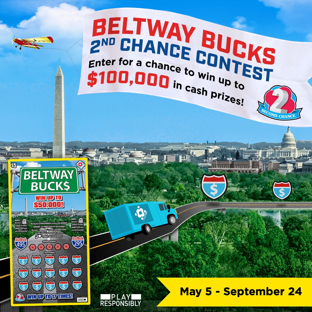 Beltway Bucks Second Chance Promotion