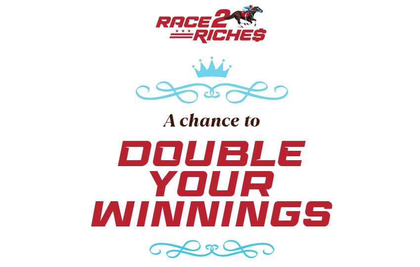 Race2Riches A Chance to Double Your Winnings