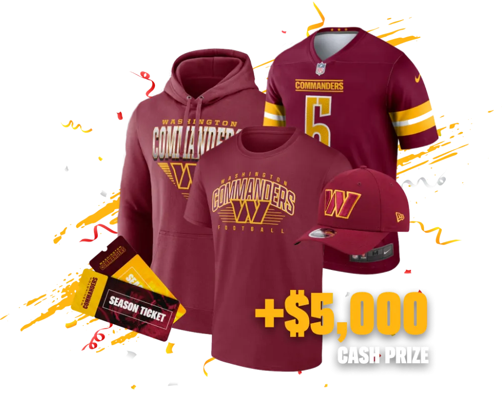 Commanders t-shirt, hoodie, jersey, hat, season tickets. More than $5,000 cash prize
