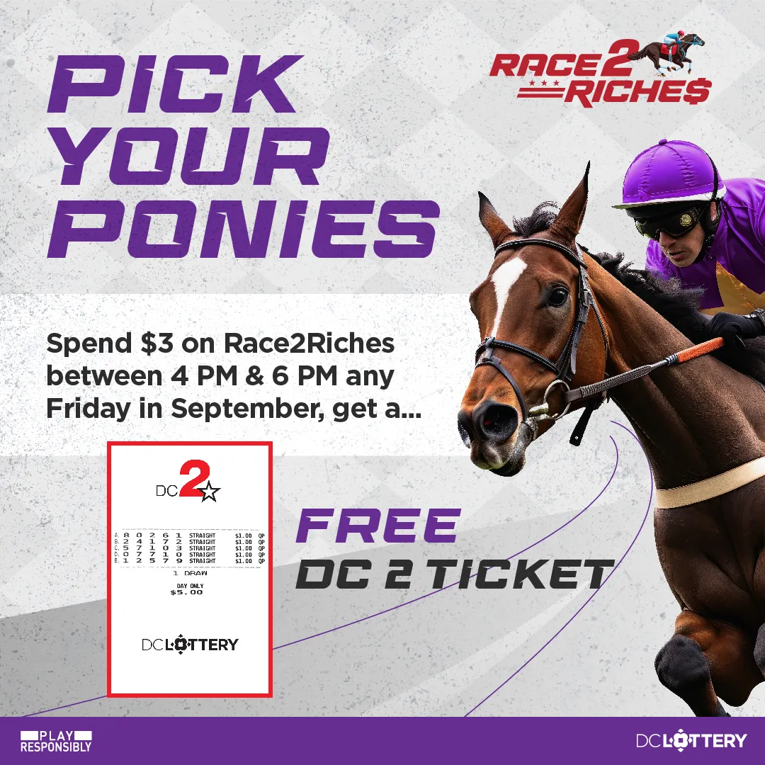 FREE DC 2 Quick Pick when you play Race2Riches every Friday this September!