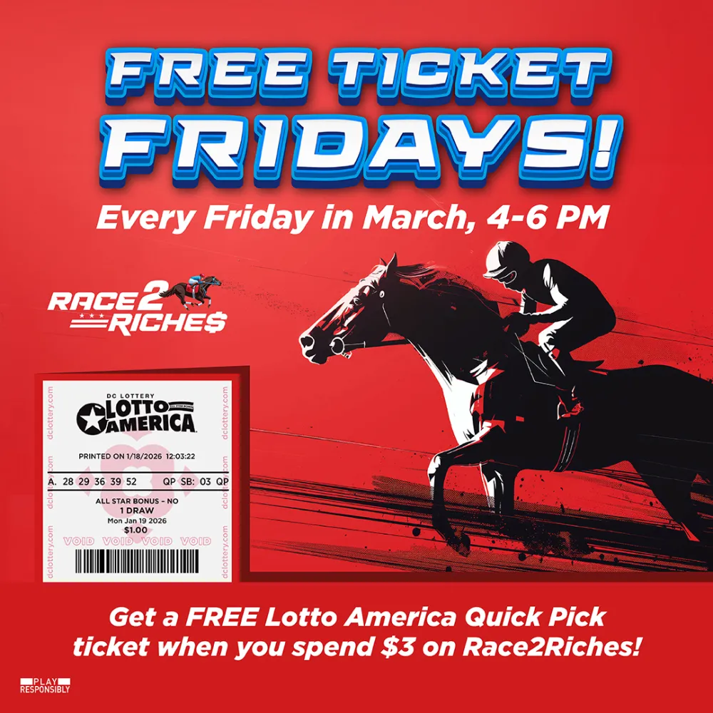 FREE Lotto America quick pick with the purchase of a Race2Riches ticket every Friday in March