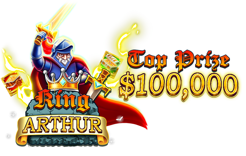 King Arthur Top Prize $100,000